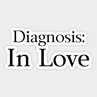 Diagnosis In Love Sticker